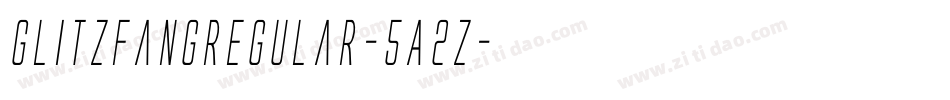 GlitzfangRegular-5A2Z字体转换