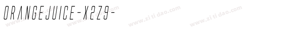 OrangeJuice-X2z9字体转换