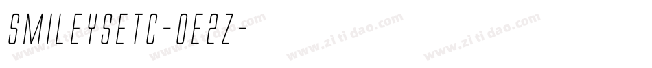 Smileysetc-oE2z字体转换