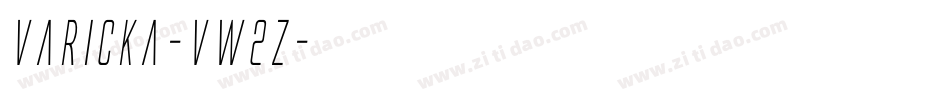 Varicka-VW2z字体转换 Varicka-VW2z字体转换