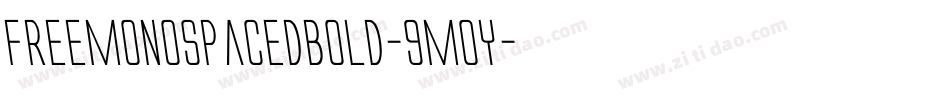 FreeMonospacedBold-9mOy字体转换