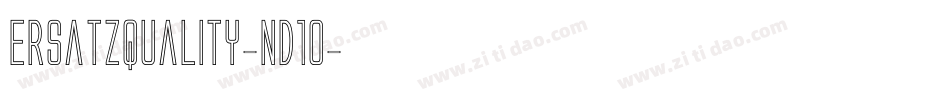 ErsatzQuality-nD1O字体转换