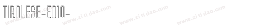 Tirolese-eO1O字体转换
