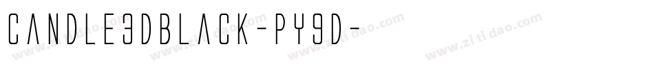 Candle3dBlack-py9D字体转换