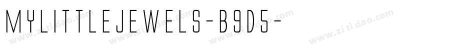 Mylittlejewels-B9d5字体转换