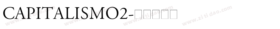 Capitalismo2字体转换