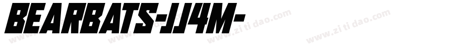 Bearbats-JJ4M字体转换 Bearbats-JJ4M字体转换