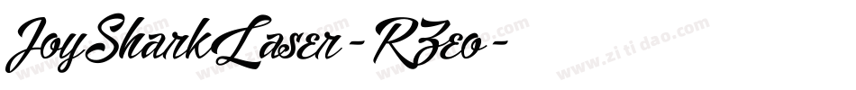 JoySharkLaser-RZeo字体转换
