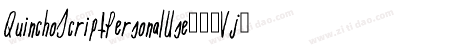 QuinchoScriptPersonalUse-16Vj字体转换