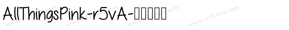 AllThingsPink-r5vA字体转换