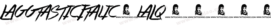 LaggtasticItalic-laLq字体转换 LaggtasticItalic-laLq字体转换