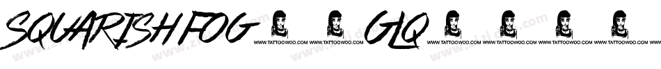 SquarishFog-6GLq字体转换