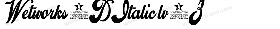 Wetworks3DItalic-lv6Z字体转换