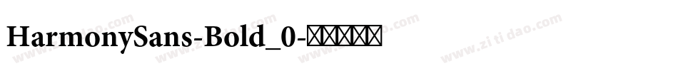 HarmonySans-Bold_0字体转换
