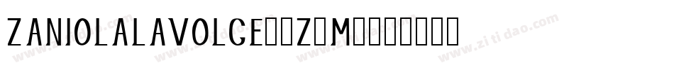 ZaniolaLavolce-3z9m3字体转换