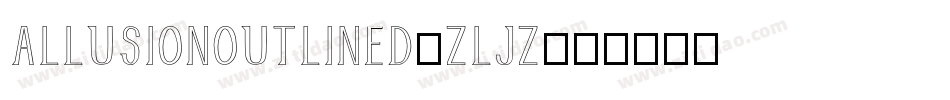 Allusionoutlined-ZLjZ字体转换