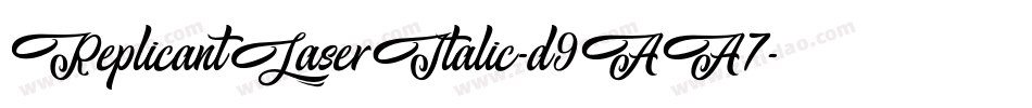 ReplicantLaserItalic-d9AA7字体转换