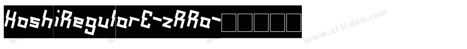 HoshiRegularE-zRRa字体转换