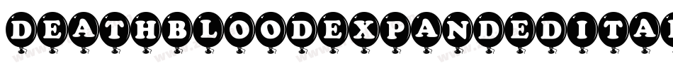 DeathbloodExpandedItalic-8GgZ字体转换