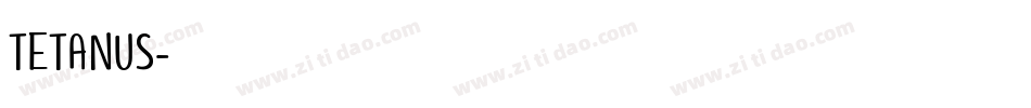 TETANUS字体转换