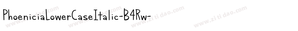 PhoeniciaLowerCaseItalic-B4Rw字体转换 PhoeniciaLowerCaseItalic-B4Rw字体转换
