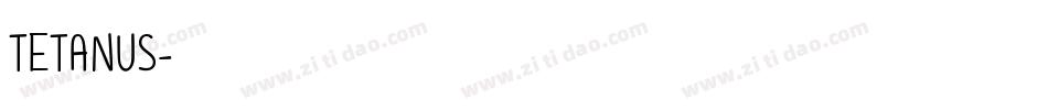 TETANUS字体转换