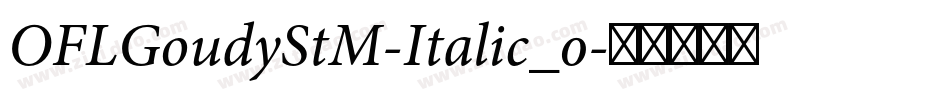 OFLGoudyStM-Italic_0字体转换
