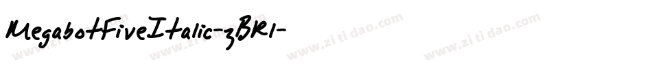 MegabotFiveItalic-zBRl字体转换