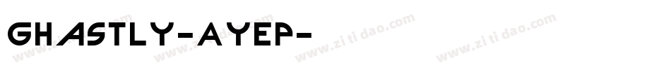 Ghastly-AyEp字体转换