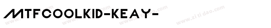 MtfCoolKid-KEAy字体转换