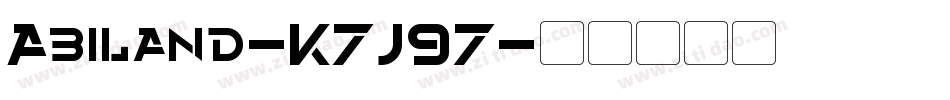 Abiland-K7J97字体转换