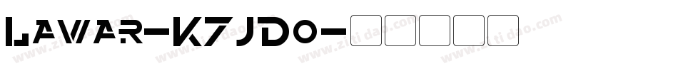 Lawar-K7JDo字体转换