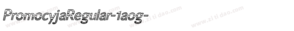 PromocyjaRegular-1aog字体转换