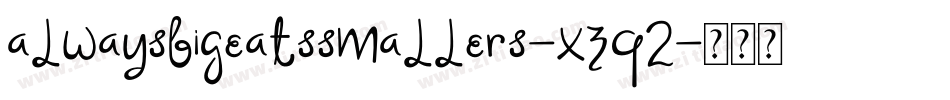 Alwaysbigeatssmallers-XZq2字体转换