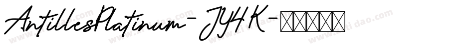 AntillesPlatinum-JY4K字体转换