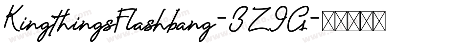 KingthingsFlashbang-3Z9G字体转换