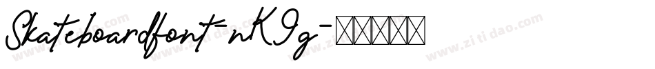 Skateboardfont-nK9g字体转换 Skateboardfont-nK9g字体转换