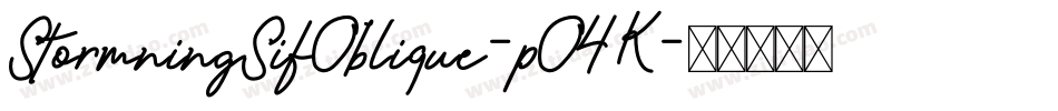 StormningSifOblique-pO4K字体转换