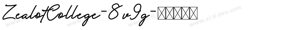 ZealotCollege-8v9g字体转换