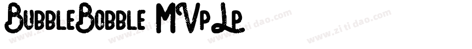 BubbleBobble-MVpLp字体转换