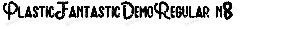 PlasticFantasticDemoRegular-n8VP字体转换