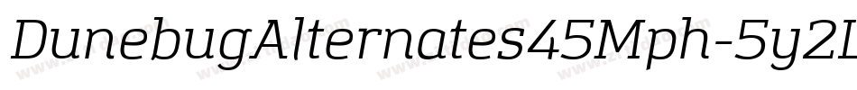 DunebugAlternates45Mph-5y2L字体转换 DunebugAlternates45Mph-5y2L字体转换