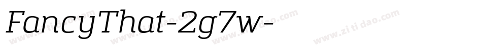 FancyThat-2g7w字体转换