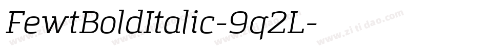 FewtBoldItalic-9q2L字体转换
