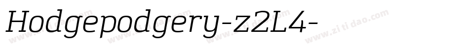 Hodgepodgery-z2L4字体转换 Hodgepodgery-z2L4字体转换