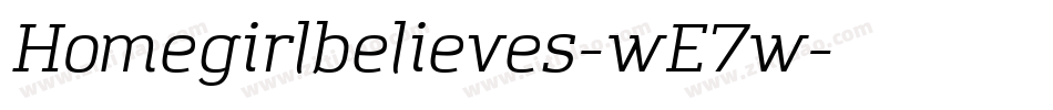 Homegirlbelieves-wE7w字体转换