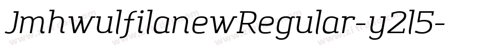 JmhwulfilanewRegular-y2l5字体转换