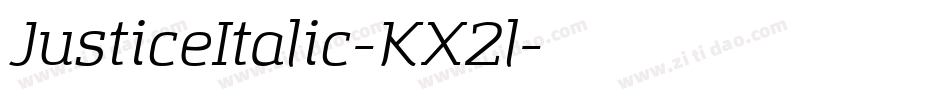 JusticeItalic-KX2l字体转换 JusticeItalic-KX2l字体转换