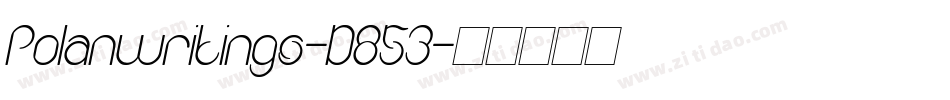 Polanwritings-D853字体转换