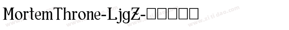 MortemThrone-LjgZ字体转换